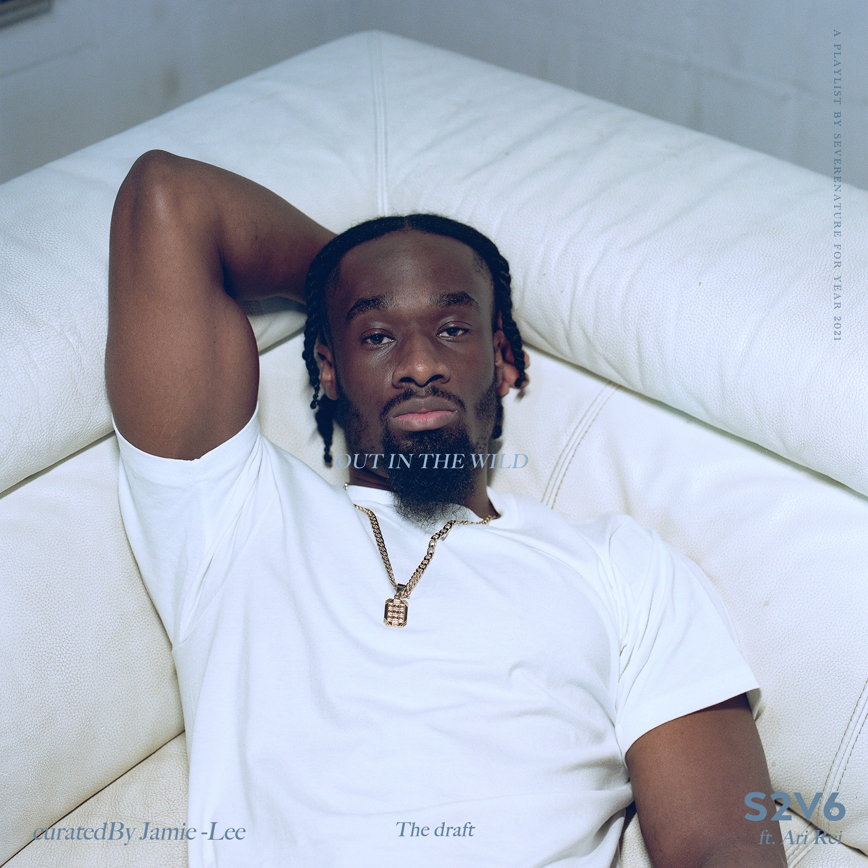 Out In The Wild: The Draft Vol.6 Ft. Ari Rei Curated by Jamie-Lee