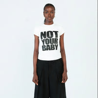Not your baby tee (white)